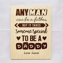 Load image into Gallery viewer, Special Daddy Plaque
