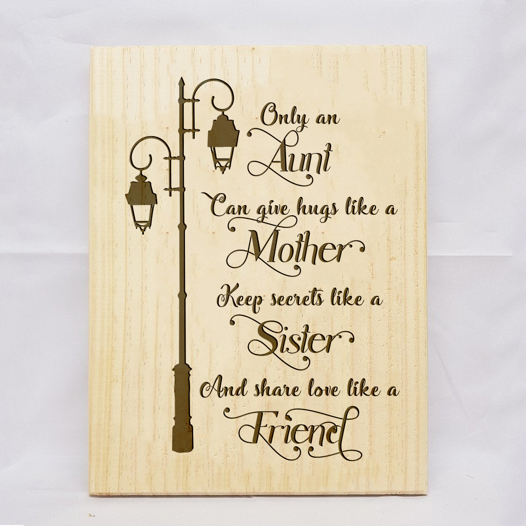 Only An Aunt Plaque