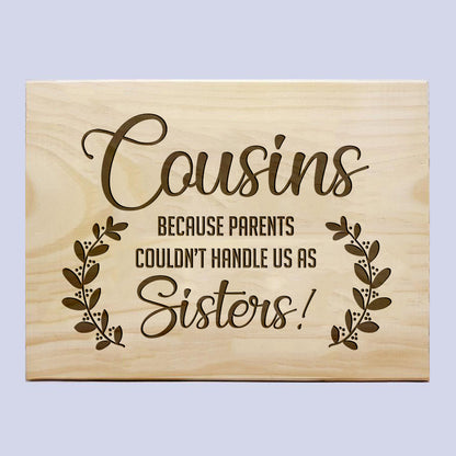 Cousins Plaque