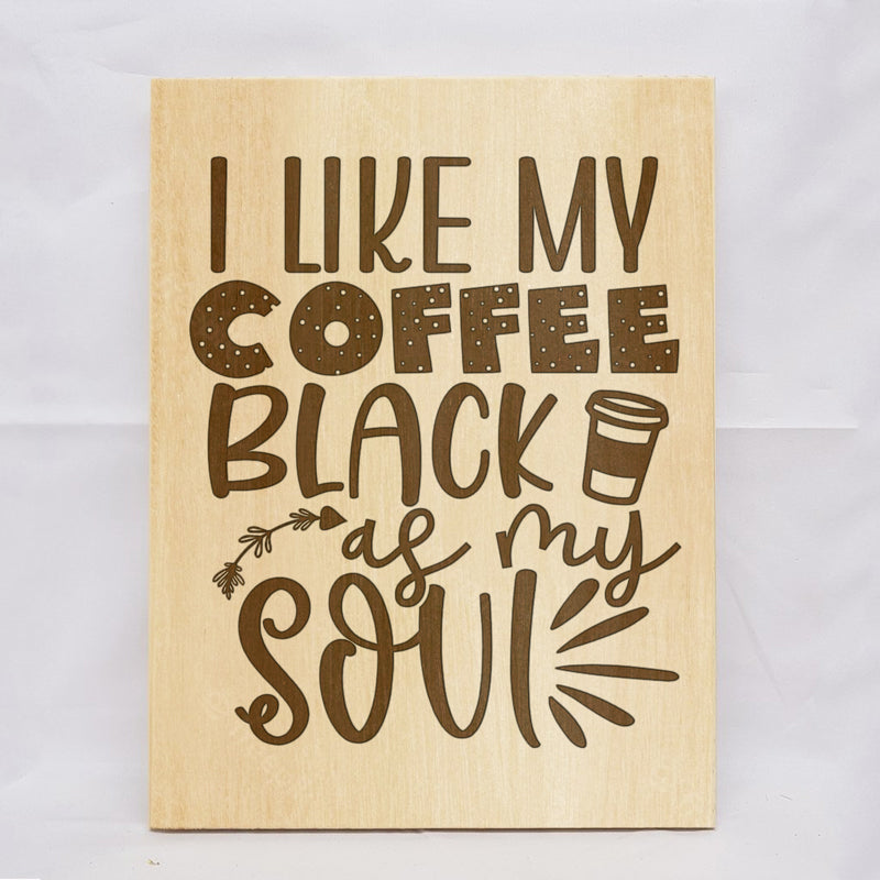 Coffee Black Soul Plaque