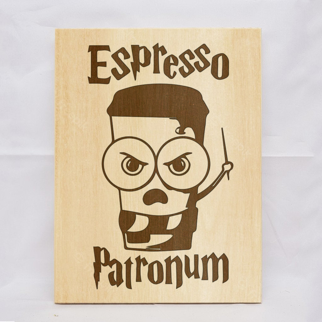 Espresso Patronum Plaque