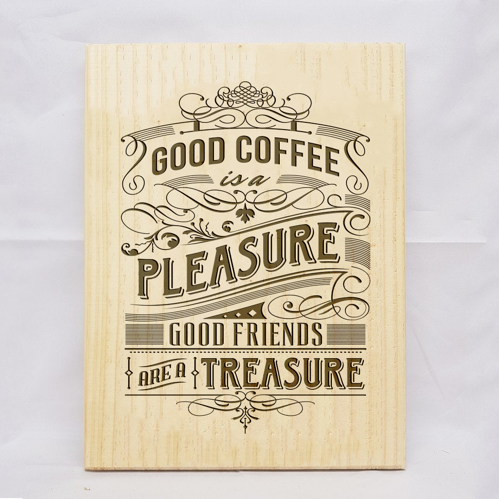 Good Coffee Plaque