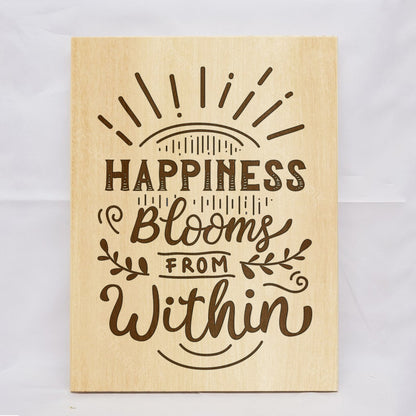 Happiness Blooms From Within Plaque