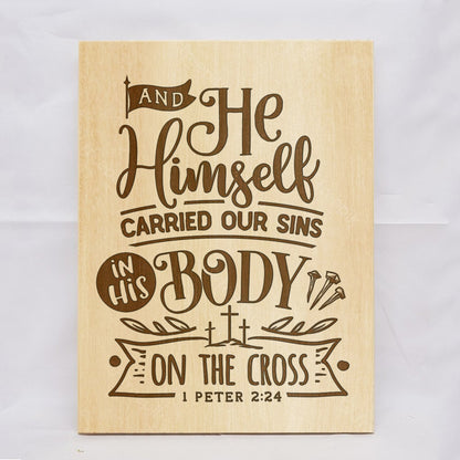 Carried Our Sins Plaque