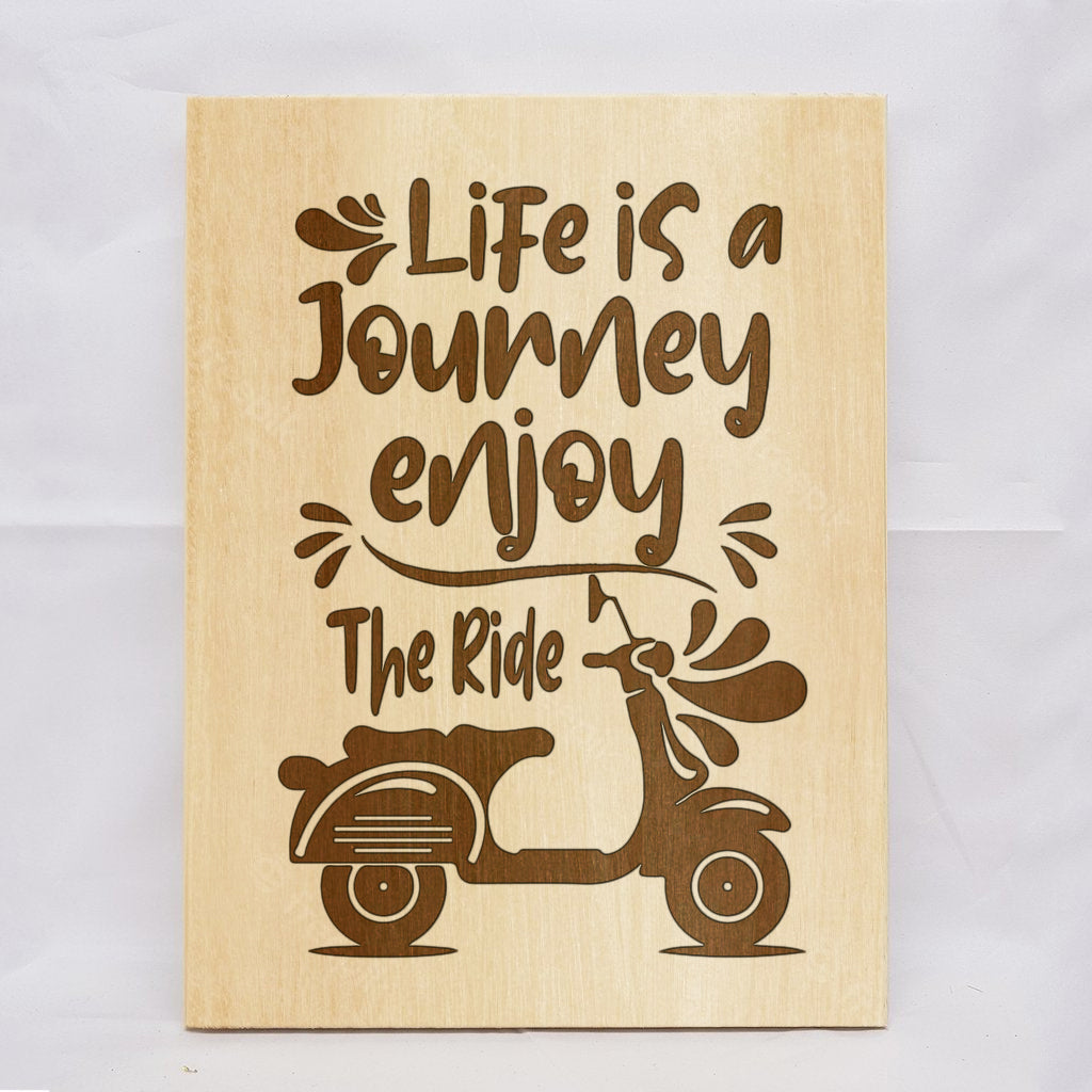 Life Is A Journey Plaque