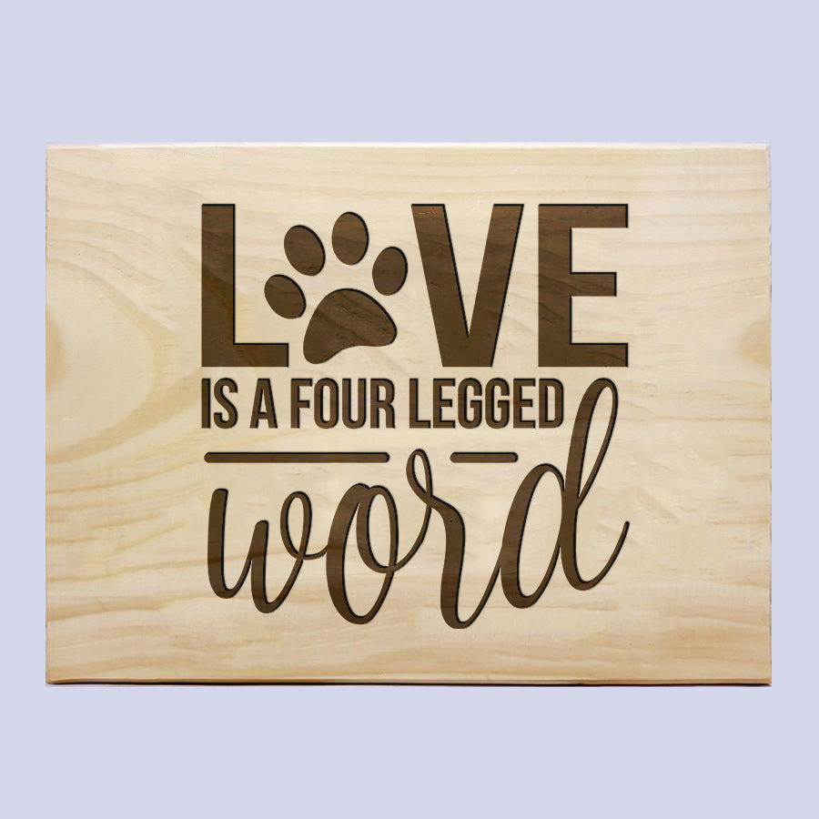 Love Four Legged Word Plaque
